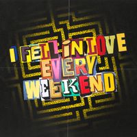 Indecent Behavior - I Fell In Love Every Weekend (Explicit)