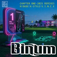 Binum - Chapter One 2025 Remixes