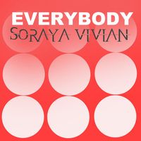 Soraya Vivian - Everybody