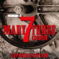 Seven Mary Three - Churn (Expanded Edition)