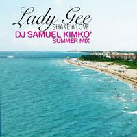 Lady Gee - Shake 'n' Love (Dj Samuel Kimkò Summer Mix)