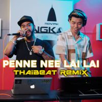 Santesh - Penne Nee Lai Lai (Thaibeat Remix)