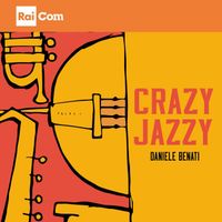 Daniele Benati - CRAZY JAZZY