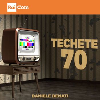Daniele Benati - TECHETE 70 (Long Version)