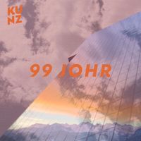 Kunz - 99 Johr
