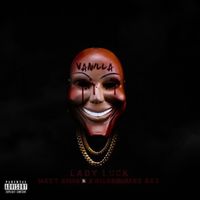 Lady Luck - VANILLA (Explicit)