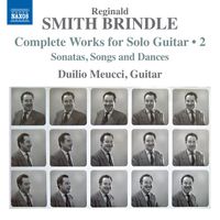 Duilio Meucci - Smith Brindle: Complete Works for Solo Guitar, Vol. 2