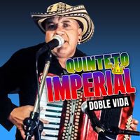 Quinteto Imperial - Doble Vida
