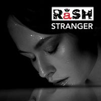 RaSH - Stranger