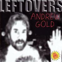 Andrew Gold - Leftovers