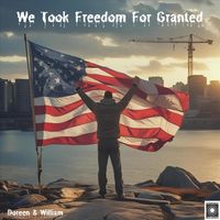 Doreen & William - We Took Freedom for Granted