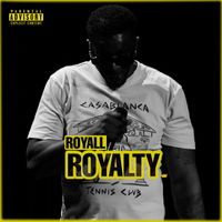 Royall - Royalty