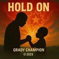Grady Champion - Hold On