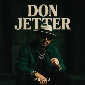 Praga - Don Jetter (Explicit)