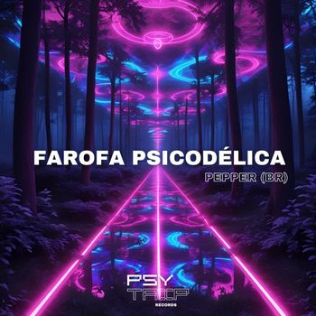 PeppeR (BR) - Farofa Psicodélica