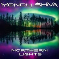 Mondu Shiva - Northern Lights