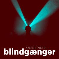 Snigløber - BLINDGÆNGER