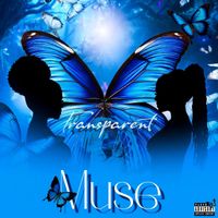 Naye - Muse(Transparent) (Explicit)