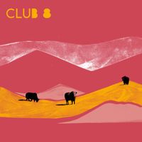 Club 8 - Born The Wrong Time
