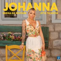 Johanna - Emena Na Koitane Afta Ta Matia