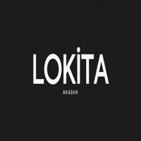 Akasha - Lokita (Explicit)