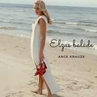 Ance Krauze - Elzas balāde