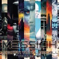 Messiah - Legacy: Total Recall Volume 2