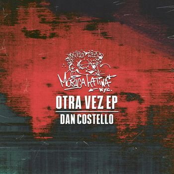 Dan Costello - Otra Vez EP