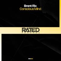 Brent Rix - Conscious Mind (Extended Mix)