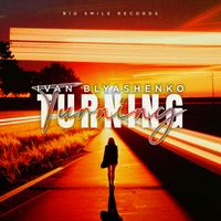 Ivan Blyashenko - Turning
