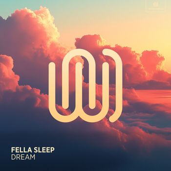 Fella Sleep - Dream