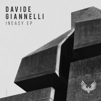 Davide Giannelli - Ineasy EP