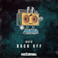 Kaya - Back Off