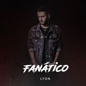 Lyon - Fanático