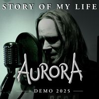 Aurora - Story of My Life (DEMO 2025)