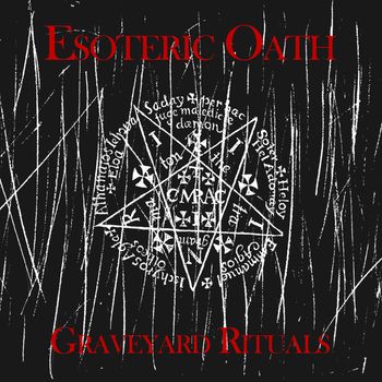 Esoteric Oath - Graveyard Rituals