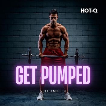Various Artists - Get Pumped 019 (Explicit)