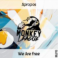 Apropos - We Are Free