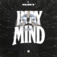Kilian K - In My Mind