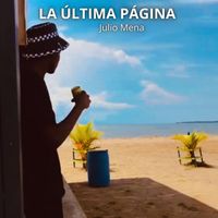 julio mena - La Ultima Pagina