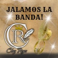 Chuy Reyes - Jalamos La Banda