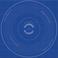 Rainbirds - Blueprint (35th Anniversary)
