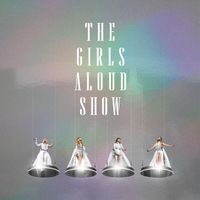 Girls Aloud - The Girls Aloud Show (Live)