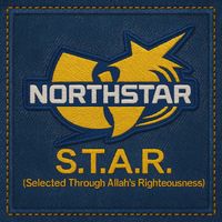 Northstar - S.T.A.R. (Selected Through Allah’s Righteousness) [feat. Christbearer & Meko the Pharaoh] (Explicit)