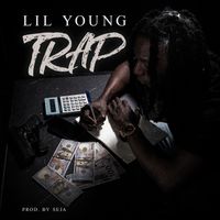 Lil Young - Trap (Explicit)