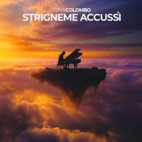 Tony Colombo - Strigneme Accussì