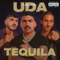 UDA - Tequila (Explicit)