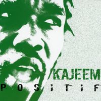 KAJEEM - Positif