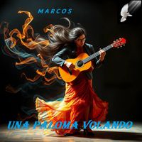 MARCOS - UNA PALOMA VOLANDO