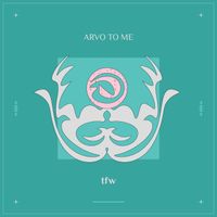 Arvo to me - tfw